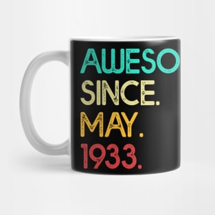 Awesome Since May 1933 Birthday For Women And Men Mug